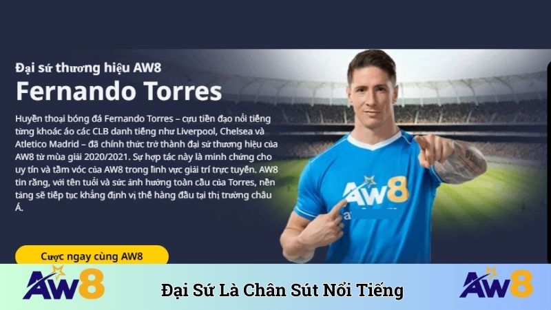 Đại sứ thương hiệu là chân sút nổi tiếng 