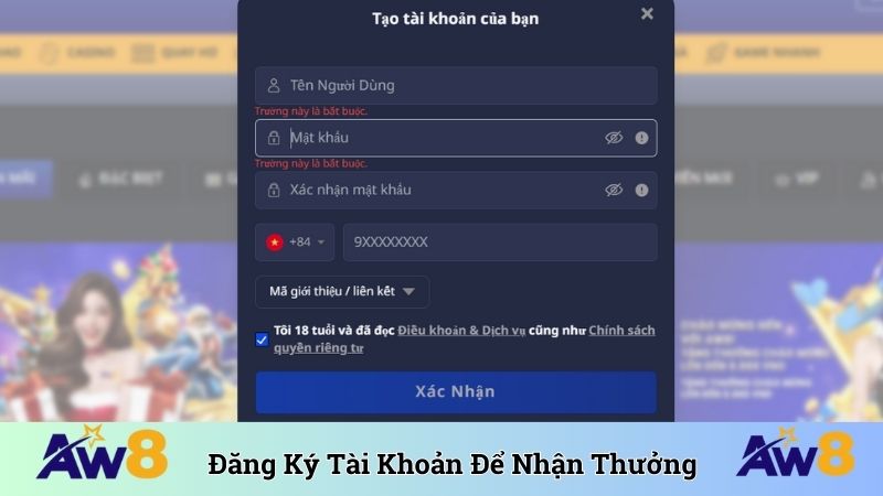 Đăng ký tài khoản để nhận thưởng hợp lệ